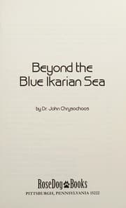 Beyond the blue Ikarian Sea