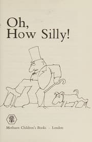 Oh, how silly!