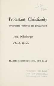 Protestant Christianity interpreted through its development