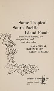 Some tropical South Pacific island foods