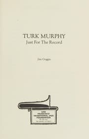 Turk Murphy Just for the Record