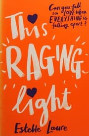 This raging light