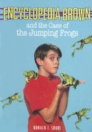 Encyclopedia Brown and the case of the jumping frogs