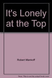It's lonely at the top