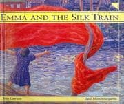 Emma and the Silk Train
