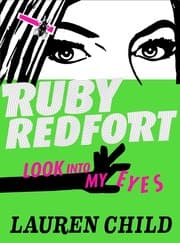 Ruby Redfort look into my eyes (Ruby Redfort #1)