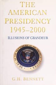 The American presidency 1945-2000
