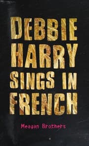 Debbie Harry Sings in French