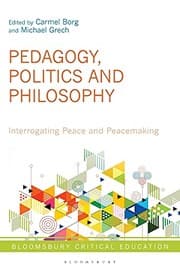 Pedagogy, Politics and Philosophy of Peace