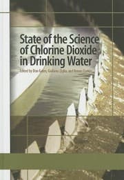 State of the science of chlorine dioxide in drinking water
