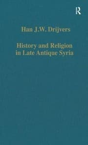 History and religion in late antique Syria
