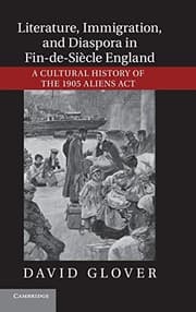 Literature, immigration and diaspora in fin-de-siècle England