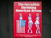 The incredible shrinking American dream