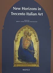 New Horizons in Trecento Italian Art
