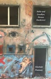 Hello and Goodbye, Horace Hardcover