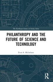 Philanthropy and the Future of Science and Technology
