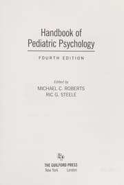Handbook of Pediatric Psychology, Fourth Edition