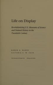 Life on display
