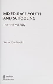 Mixed-Race Youth and Schooling