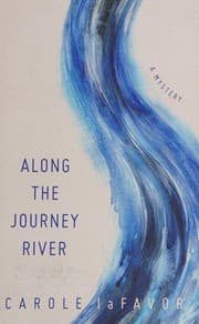 Along the Journey River