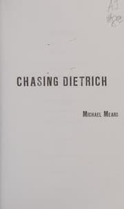Chasing Dietrich