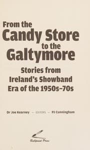 From the Candy Store to the Galtymore