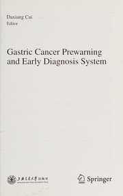Gastric Cancer Prewarning and Early Diagnosis System