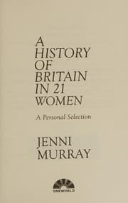 History of Britain in 21 Women