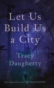 Let Us Build Us a City