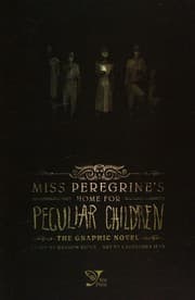 Miss Peregrine's Home for Peculiar Children