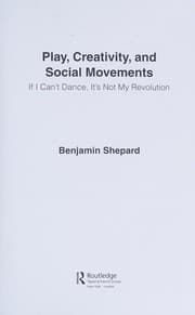 Play, creativity, and social movements