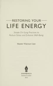 Restoring your life energy
