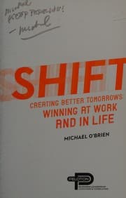 Shift : Creating Better Tomorrows
