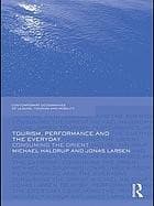 Tourism, performance, and the everyday