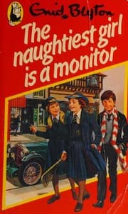 The Naughtiest Girl is a Monitor