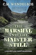 Marshal and the Sinister Still