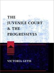 The juvenile court and the progressives
