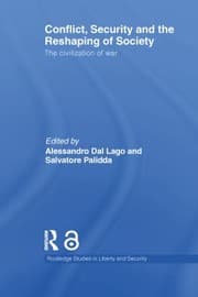 Conflict, Security and the Reshaping of Society