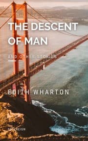 Descent of Man and Other Stories