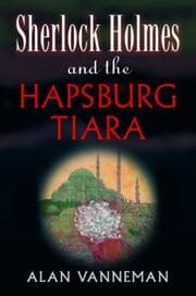 Sherlock Holmes and the Hapsburg tiara