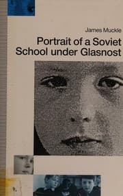 Portrait of a Soviet school under glasnost