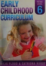 Early Childhood Curriculum, FETAC Level 6