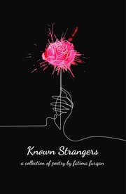 Known Strangers | A Diverse Poems Book of Relatable Feelings