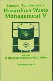 Emerging technologies in hazardous waste management V
