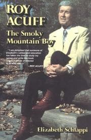 Roy Acuff, the Smoky Mountain Boy
