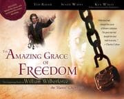 The amazing grace of freedom