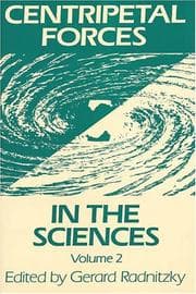 Centripetal forces in the sciences