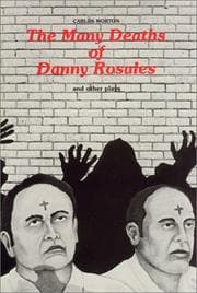 The many deaths of Danny Rosales and other plays