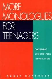 More monologues for teenagers