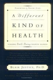 A different kind of health